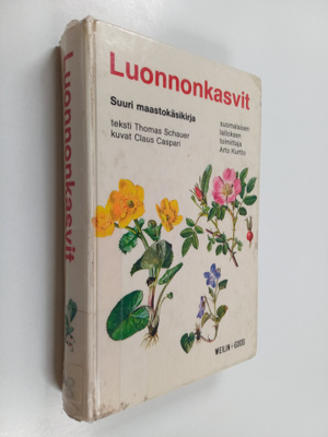 Thomas Schauer : Luonnonkasvit : suuri maastokäsikirja