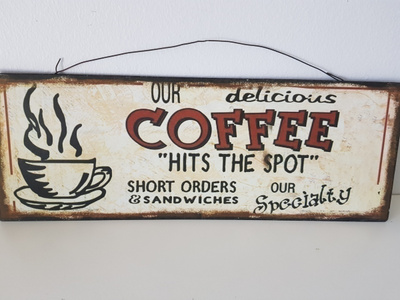 Peltikyltti - peltinen Ovikyltti - Our delicious COFFEE.....