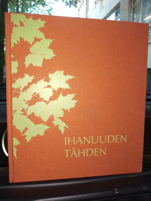 Riitta Niskanen : Ihanuuden tähden ( SIS POSTIKULU)