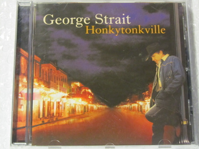 George Strait • Honkytonkville CD