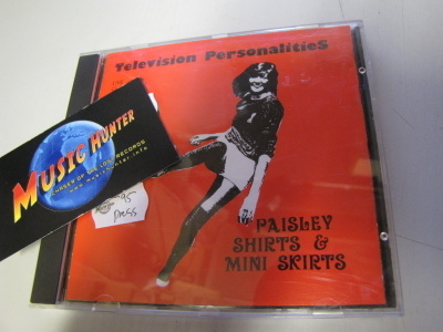 TELEVISION PERSONALITIES - PAISLEY SHIRTS & MINI SKIRTS CD