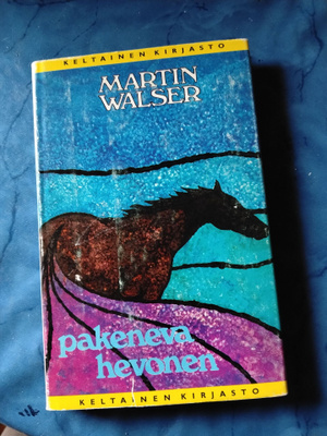 martin walser pakeneva hevonen tammen keltainen kirjasto