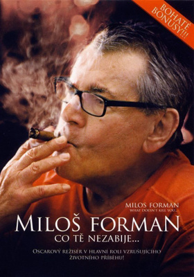 Milos Forman: What Doesn't Kill You 2009 dokumentti