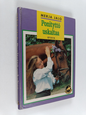 Merja Jalo : Ponityttö uskaltaa