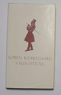 Søren Kierkegaard - Välisoittoja - 1.p.1988
