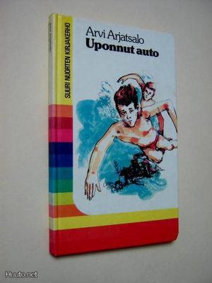 Arvi Arjatsalo : Uponnut auto - 1979
