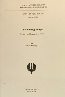 Pasi Väliaho: The Moving Image