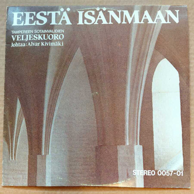 EESTÄ ISÄNMAAN – LP 1983 - T:reen Sotainvalidien Veljeskuoro