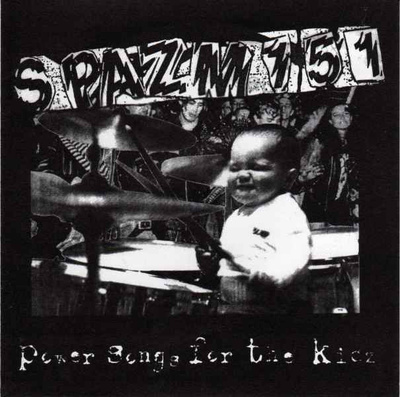 SPAZM 151 power songs for the kidz EP -1998- ......havoc....