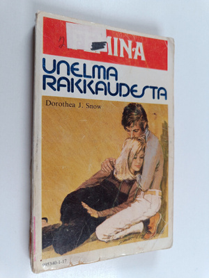 Dorothea J. Snow : Unelma rakkaudesta