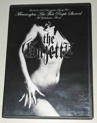 The GazettE – Tour2006-2007?Decomposition Beauty?Final M (o)