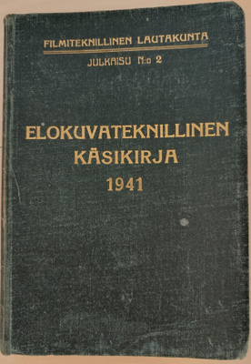 Elokuvateknillinen käsikirja 1941