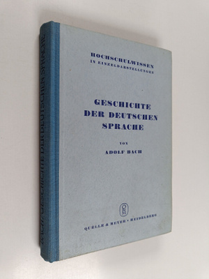 Adolf Bach : Geschichte der deutschen Sprache