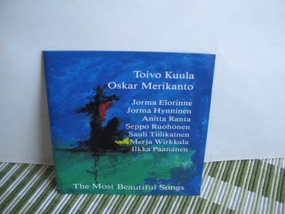 Toivo Kuula ,Oskar Merikanto:The most beautiful songs cd