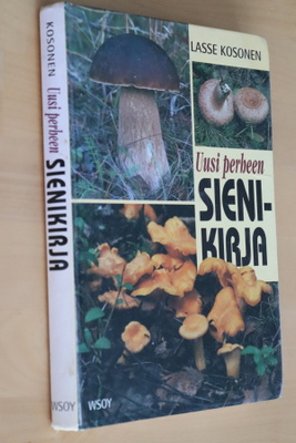 Lasse Kosonen : Uusi perheen sienikirja ( 1.p. 1994 )