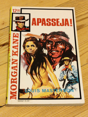 Morgan Kane 30 - Apasseja!