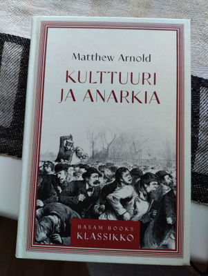 Matthew Arnold: Kulttuuri ja anarkia