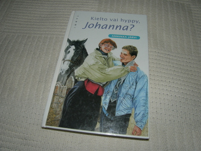 Annukka Järvi Kielto vai hyppy, Johanna?