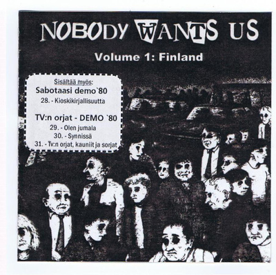 NOBODY WANTS US Vol 1 - FINLAND 1979-1983 kbd punk rarities