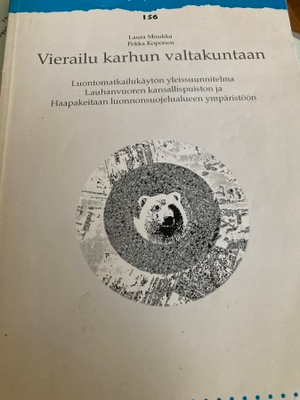 VIERAILU KARHUN VALTAKUNTAAN luontomatkailukäytön yleissuunn