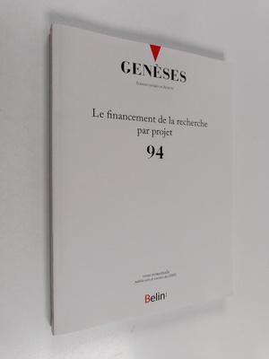 Geneses ndeg94: Le financement de la recherche par projet