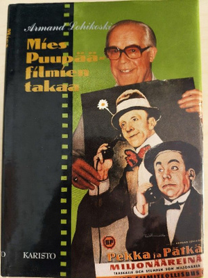 Armand Lohikoski: Mies Puupää-filmien takana