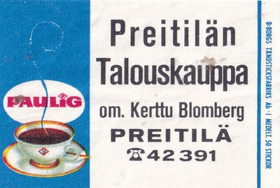 Preitilä. Preitilän talouskauppa , Paulig    8/3