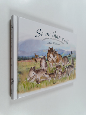 Maia Raitanen : Se on ihan susi