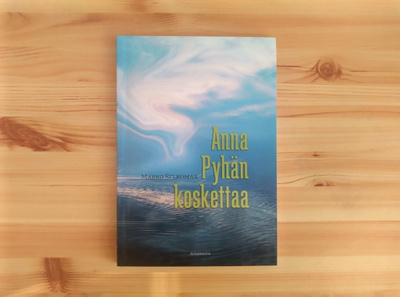 Marko Selkomaa: Anna Pyhän koskettaa