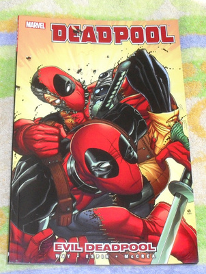 Deadpool TPB Vol. 10 - Evil Deadpool