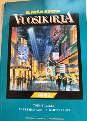 E. Huhtamo ja M. Lahti (toim.): Elävän kuvan vuosikirja 1993
