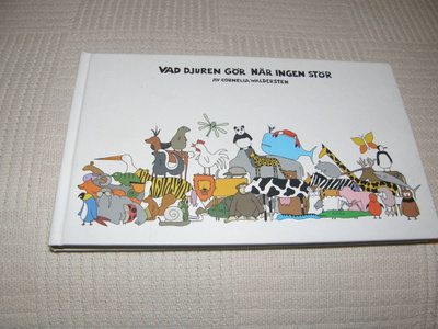Cornelia Waldersten Vad djuren gör när ingen stör