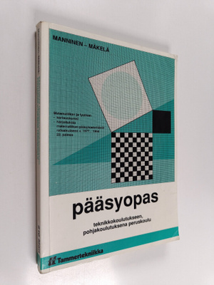 Pekka Manninen : Pääsyopas teknikkokoulutukseen, pohjakou...