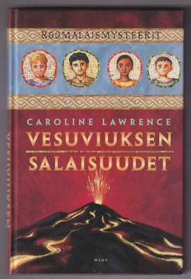 Caroline Lawrence: Vesuviuksen salaisuudet