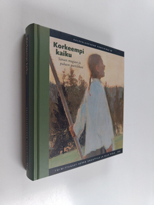 Seppo ym. (toim.) Knuuttila : Korkeempi kaiku : sanan mag...