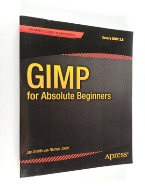Jan Smith : GIMP for absolute beginners