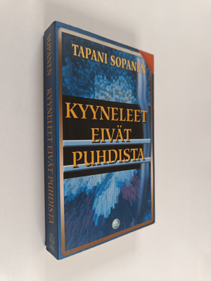 Tapani Sopanen : Kyyneleet eivät puhdista