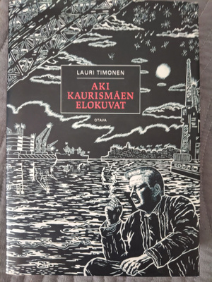 Lauri Timonen: Aki Kaurismäen elokuvat
