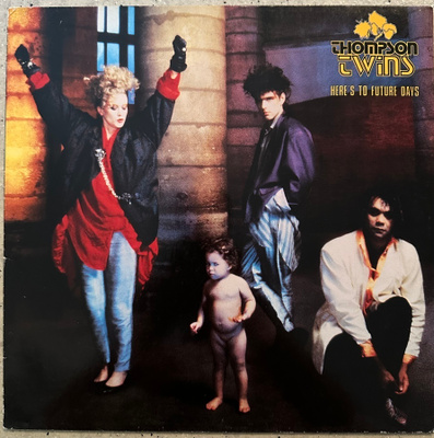 [LP] THOMPSON TWINS: HERE’S TO FUTURE DAYS