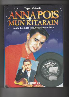 Kulmala : Anna pois mun kitarain