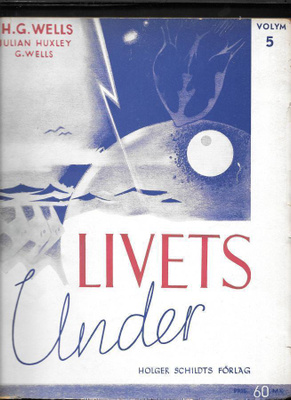 Wells, H. G : Livets under 5