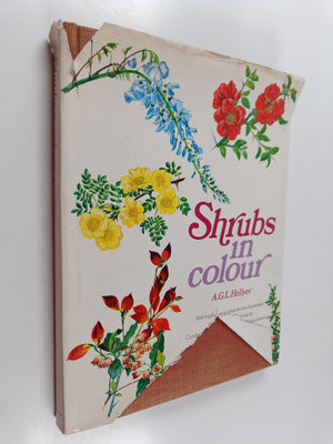 A. G. L. Hellyer : Shrubs in colour : an amateur gardenin...