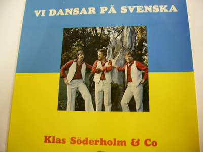 VI DANSAR PÅ SVENSKA - KLAS SÖDERHOLM & CO (LP)