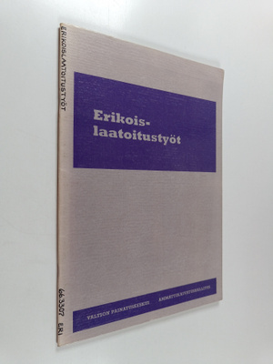 Erikoislaatoitustyöt