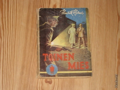 Horna, Henrik: Toinen mies 1.p nid. v. 1944