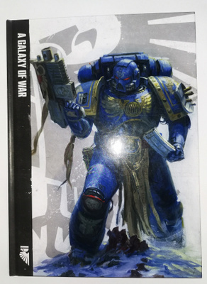 A Galaxy of War [Warhammer 40,000]