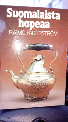 Raimo Fagerström: SUOMALAISTA HOPEAA (Sis.pk:t)