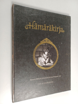 Hannele Mikaela Taivassalo : Hämäräkirja