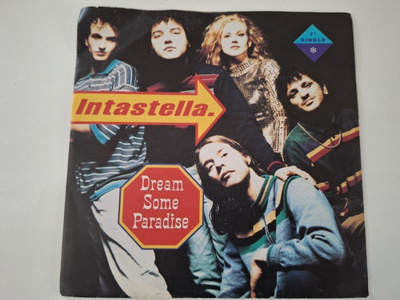 INTASTELLA - DREAM SOME PARADISE 7 " Vinyyli Sinkku