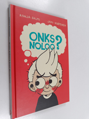 Ronja Salmi ym. : Onks noloo?